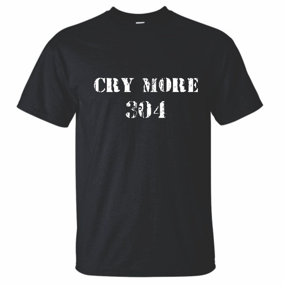 Cry More 304 T-Shirt