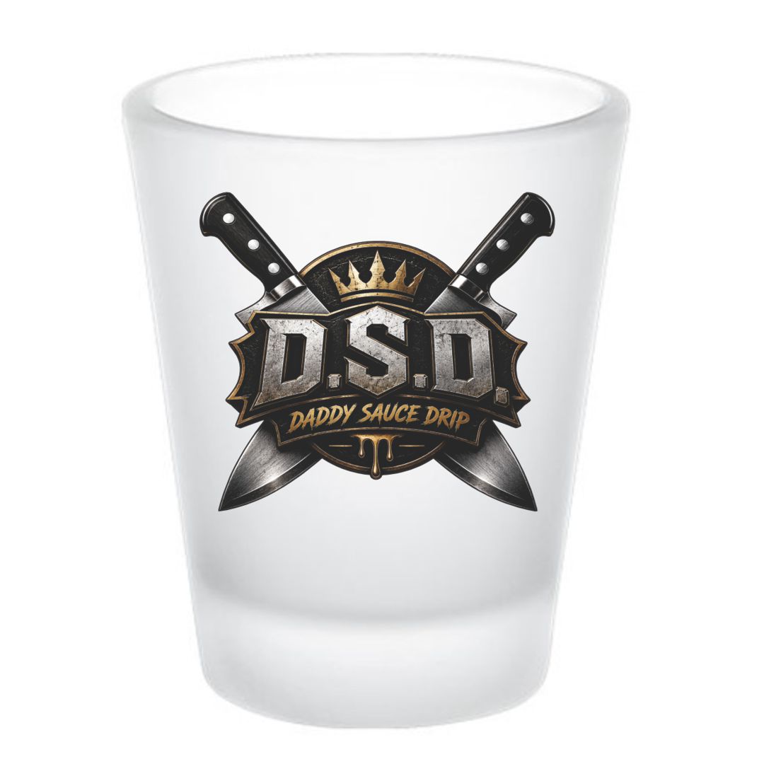 Daddy Sauce Drip Frosted Shot Glass